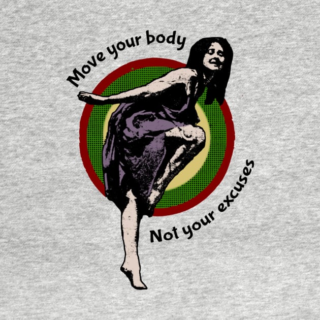 Dance Motivation: Move Your Body by Silvermoon_Designs